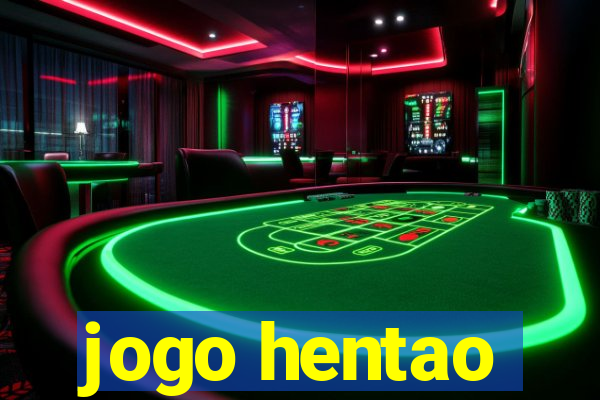 jogo hentao